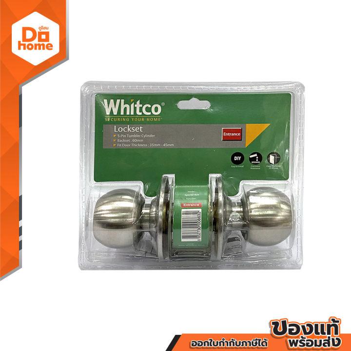 WHITCO ลูกบิดประตู สแตนเลส รุ่น WKN-VCA5247US32D |ZWG|